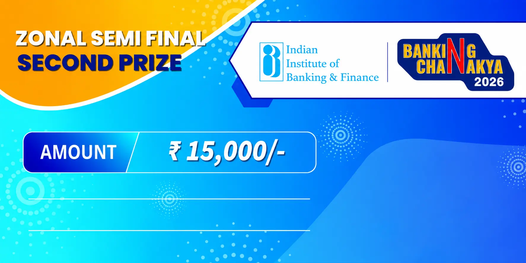 Zonal Semi-Final Second Prize prize cheque — ₹15,000